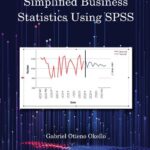 خرید و دانلود نسخه کامل کتاب Simplified Business Statistics Using SPSS