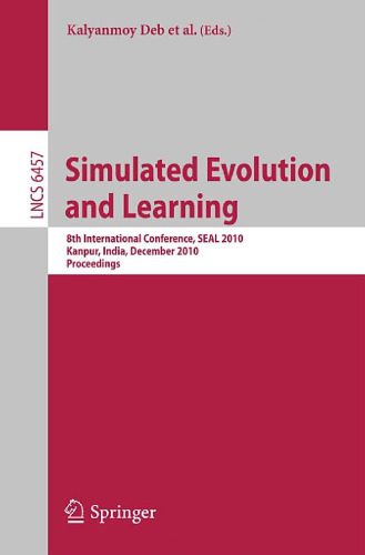 خرید و دانلود نسخه کامل کتاب Simulated Evolution and Learning: 8th International Conference, SEAL 2010, Kanpur, India, December 1-4, 2010. Proceedings_68cd7f8a8decb.jpeg خرید و دانلود نسخه کامل کتاب Simulated Evolution and Learning: 8th International Conference, SEAL 2010, Kanpur, India, December 1-4, 2010. Proceedings