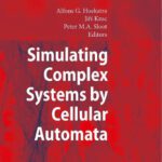 خرید و دانلود نسخه کامل کتاب Simulating Complex Systems by Cellular Automata