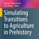 خرید و دانلود نسخه کامل کتاب Simulating Transitions to Agriculture in Prehistory