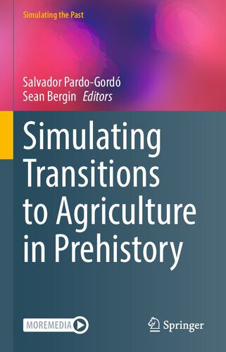 خرید و دانلود نسخه کامل کتاب Simulating Transitions to Agriculture in Prehistory_68c574d6ef0c4.jpeg خرید و دانلود نسخه کامل کتاب Simulating Transitions to Agriculture in Prehistory