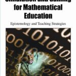 خرید و دانلود نسخه کامل کتاب Simulation and Gaming for Mathematical Education: Epistemology and Teaching Strategies