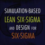 خرید و دانلود نسخه کامل کتاب Simulation-based Lean Six-Sigma and Design for Six-Sigma