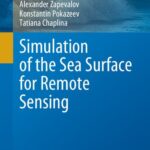 خرید و دانلود نسخه کامل کتاب Simulation of the Sea Surface for Remote Sensing