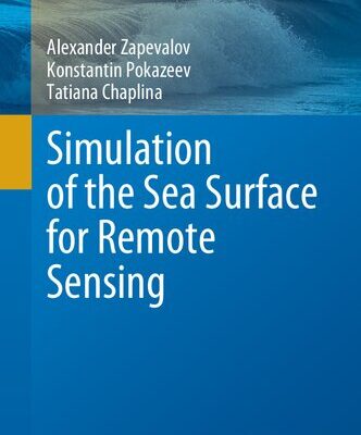 خرید و دانلود نسخه کامل کتاب Simulation of the Sea Surface for Remote Sensing