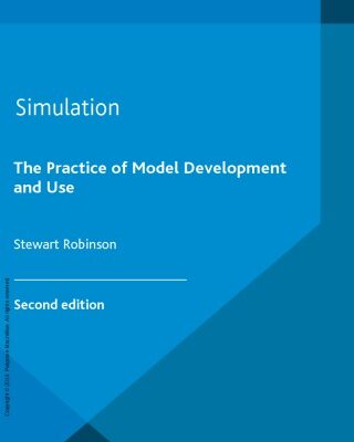 خرید و دانلود نسخه کامل کتاب Simulation: The Practice of Model Development and Use