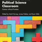 خرید و دانلود نسخه کامل کتاب Simulations in the Political Science Classroom: Games without Frontiers
