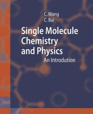 خرید و دانلود نسخه کامل کتاب Single Molecule Chemistry and Physics: An Introduction