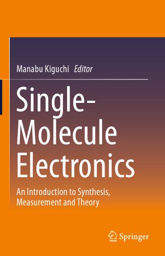 خرید و دانلود نسخه کامل کتاب Single-Molecule Electronics: An Introduction to Synthesis, Measurement and Theory_68c6d393116da.jpeg خرید و دانلود نسخه کامل کتاب Single-Molecule Electronics: An Introduction to Synthesis, Measurement and Theory