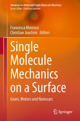خرید و دانلود نسخه کامل کتاب Single Molecule Mechanics on a Surface: Gears, Motors and Nanocars_68bcb319dd3f3.jpeg خرید و دانلود نسخه کامل کتاب Single Molecule Mechanics on a Surface: Gears, Motors and Nanocars