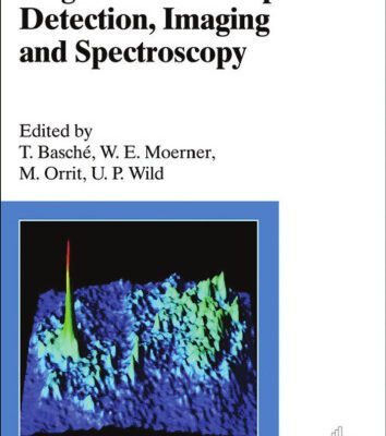 خرید و دانلود نسخه کامل کتاب Single-molecule optical detection, imaging and spectroscopy