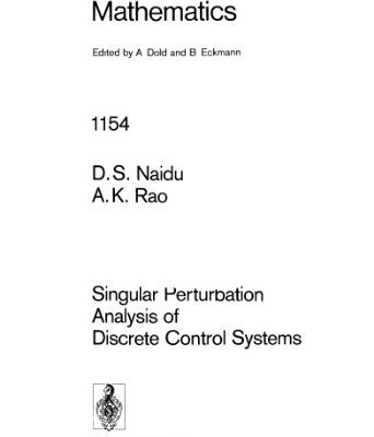 خرید و دانلود نسخه کامل کتاب Singular Perturbation Analysis of Discrete Control Systems