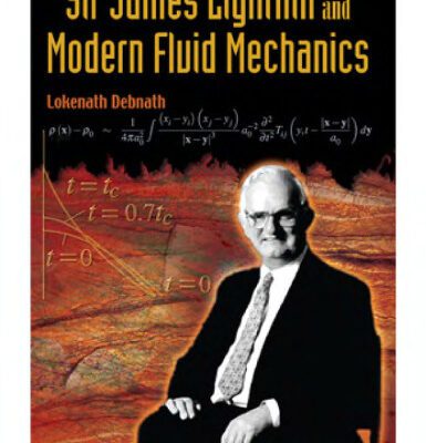 خرید و دانلود نسخه کامل کتاب Sir James Lighthill and Modern Fluid Mechanics