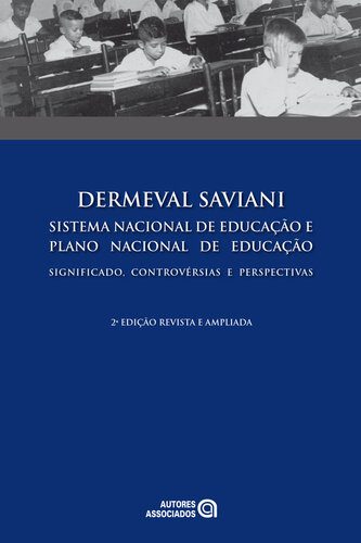 خرید و دانلود نسخه کامل کتاب Sistema nacional de educação e plano nacional de educação: Significado, controvérsias e perspectivas_68c6ca93498c2.jpeg خرید و دانلود نسخه کامل کتاب Sistema nacional de educação e plano nacional de educação: Significado, controvérsias e perspectivas