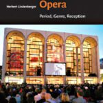 خرید و دانلود نسخه کامل کتاب Situating Opera: Period, Genre, Reception