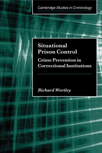 خرید و دانلود نسخه کامل کتاب Situational Prison Control: Crime Prevention in Correctional Institutions_68ce4f540da97.jpeg خرید و دانلود نسخه کامل کتاب Situational Prison Control: Crime Prevention in Correctional Institutions