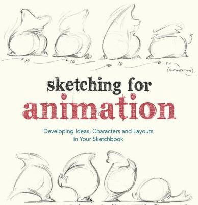خرید و دانلود نسخه کامل کتاب Sketching for Animation: Developing Ideas, Characters and Layouts in Your Sketchbook