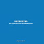 خرید و دانلود نسخه کامل کتاب Sketching for Architecture + Interior Design
