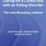 خرید و دانلود نسخه کامل کتاب Skills-based Learning for Caring for a Loved One with an Eating Disorder: The New Maudsley Method