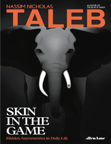خرید و دانلود نسخه کامل کتاب Skin in the Game (Short Edition)_68cf98ee54ee1.jpeg خرید و دانلود نسخه کامل کتاب Skin in the Game (Short Edition)