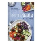 خرید و دانلود نسخه کامل کتاب Skinnytaste Meal Prep Healthy Make-Ahead Meals and Freezer Recipes to Simplify Your Life by Gina Homolka