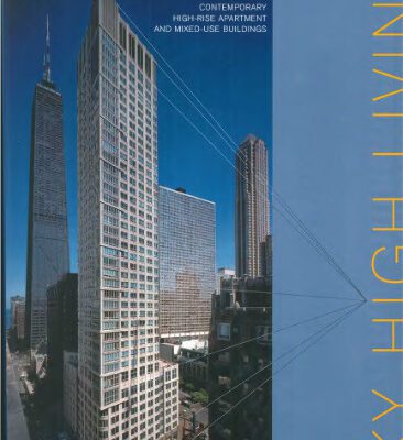 خرید و دانلود نسخه کامل کتاب Sky High Living: contemporary high-rise apartment and mixed-use building