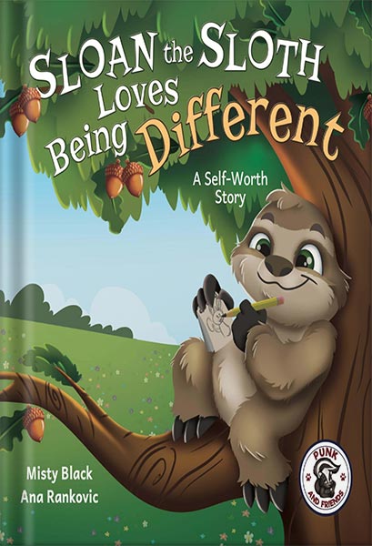 خرید و دانلود نسخه کامل کتاب Sloan the Sloth Loves Being Different: A Self-Awareness Story for Kids to Promote Self-Worth. (Punk and Friends Learn Social Skills) by Misty Black_68c03b577470b.jpeg خرید و دانلود نسخه کامل کتاب Sloan the Sloth Loves Being Different: A Self-Awareness Story for Kids to Promote Self-Worth. (Punk and Friends Learn Social Skills) by Misty Black