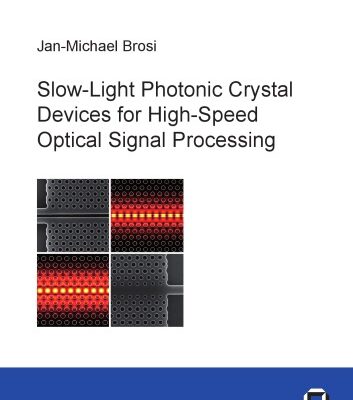 خرید و دانلود نسخه کامل کتاب Slow-light photonic crystal devices for high-speed optical signal processing