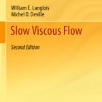 خرید و دانلود نسخه کامل کتاب Slow Viscous Flow