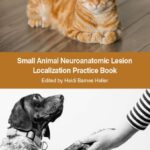 خرید و دانلود نسخه کامل کتاب Small Animal Neuroanatomic Lesion Localization Practice Book