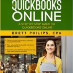 خرید و دانلود نسخه کامل کتاب Small Business Guide to QuickBooks Online: A step-by-step guide to QuickBooks Online [2021] –  +  pdf
