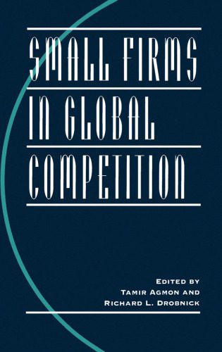 خرید و دانلود نسخه کامل کتاب Small Firms in Global Competition_68b537b46542f.jpeg خرید و دانلود نسخه کامل کتاب Small Firms in Global Competition