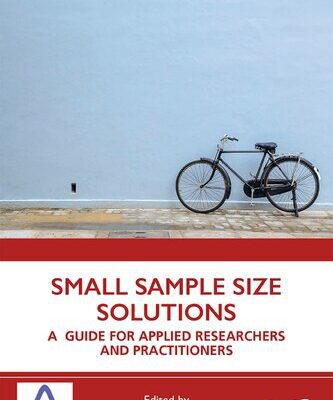 خرید و دانلود نسخه کامل کتاب Small Sample Size Solutions: A Guide for Applied Researchers and Practitioners