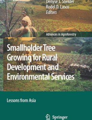 خرید و دانلود نسخه کامل کتاب Smallholder Tree Growing for Rural Development and Environmental Services Lessons from Asia