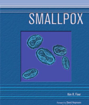 خرید و دانلود نسخه کامل کتاب Smallpox (Deadly Diseases and Epidemics)