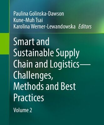 خرید و دانلود نسخه کامل کتاب Smart and Sustainable Supply Chain and Logistics ― Challenges, Methods and Best Practices: Volume 2