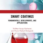 خرید و دانلود نسخه کامل کتاب Smart Coatings: Fundamentals, Developments, and Applications