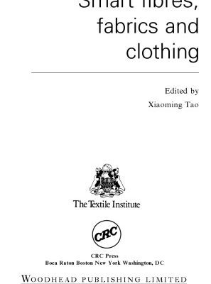 خرید و دانلود نسخه کامل کتاب Smart Fibres, Fabrics and Clothing (Woodhead Fibre Series)