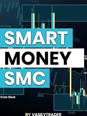 خرید و دانلود نسخه کامل کتاب Smart Money Concept SMC Trading Strategy From Scratch: Learn to Make Money with Hedge Funds and Banks –  +  Pdf
