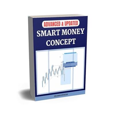 خرید و دانلود نسخه کامل کتاب SMART MONEY CONCEPT: THE UPDATED ADVANCED SMC ORDER BLOCK, ORDER FLOW, BREAKER BLOCK, PRICE ACTION, SUPPLY AND DEMAND, MARKET STRUCTURE, VOLUME PROFILE, LIQUIDITY STOP HUNT, LIQUIDITY POOLS, WYCKOFF –  +  Pdf