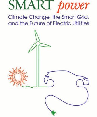 خرید و دانلود نسخه کامل کتاب Smart Power: Climate Change, the Smart Grid, and the Future of Electric Utilities