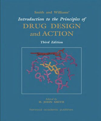 خرید و دانلود نسخه کامل کتاب Smith and Williams’ Introduction to the Principles of Drug Design and Action 3rd Edition