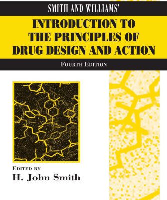 خرید و دانلود نسخه کامل کتاب Smith and Williams’ Introduction to the Principles of Drug Design and Action, Fourth Edition