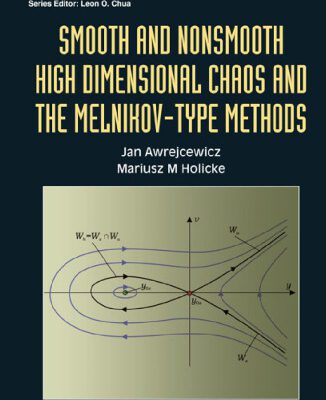 خرید و دانلود نسخه کامل کتاب Smooth and Nonsmooth High Dimensional Chaos and the Melnidov-Type Methods