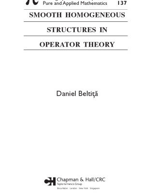 خرید و دانلود نسخه کامل کتاب Smooth Homogeneous Structures in Operator Theory