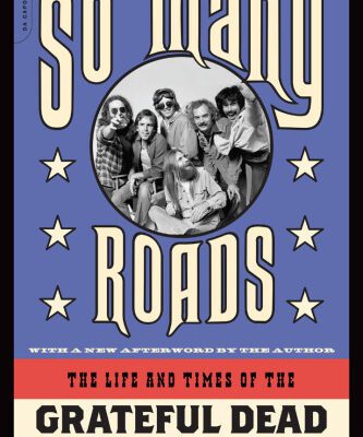 خرید و دانلود نسخه کامل کتاب So Many Roads The Life And Times Of The Grateful Dead