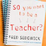 خرید و دانلود نسخه کامل کتاب So You Want to be a Teacher?: A Guide for Prospective Student Teachers
