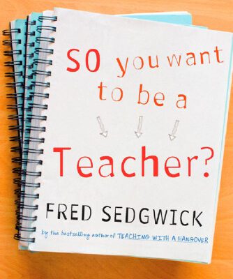 خرید و دانلود نسخه کامل کتاب So You Want to be a Teacher?: A Guide for Prospective Student Teachers