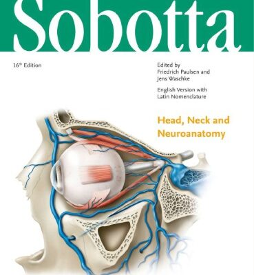 خرید و دانلود نسخه کامل کتاب Sobotta Atlas of Anatomy Head, Neck and Neuroanatomy