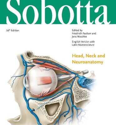 خرید و دانلود نسخه کامل کتاب Sobotta Atlas of Anatomy, Vol. 3, 16th ed., English/Latin: Head, Neck and Neuroanatomy
